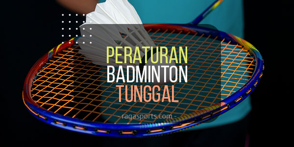 peraturan badminton tunggal