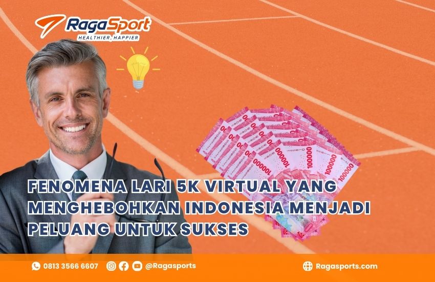 Fenomena Lari 5K Virtual yang Menghebohkan Indonesia Menjadi peluang untuk sukses