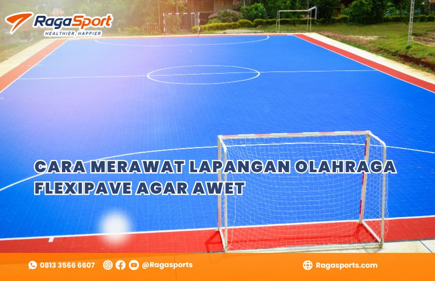 Cara Merawat Lapangan Olahraga Flexipave agar Awet