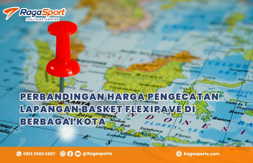 Perbandingan Harga Pengecatan Lapangan Basket Flexipave di Berbagai Kota