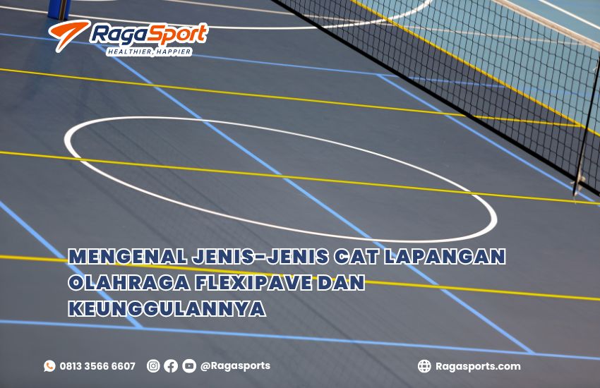 Mengenal Jenis-Jenis Cat Lapangan Olahraga Flexipave dan Keunggulannya