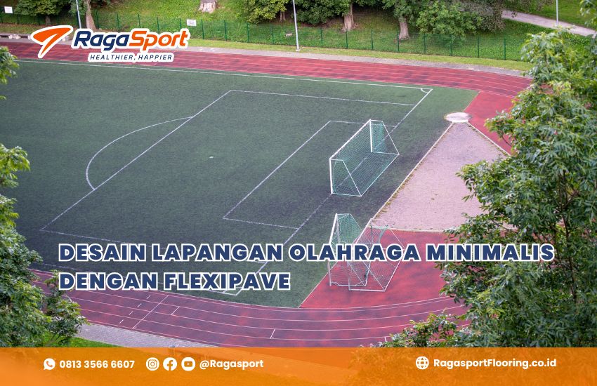 Desain Lapangan Olahraga Minimalis dengan Flexipave