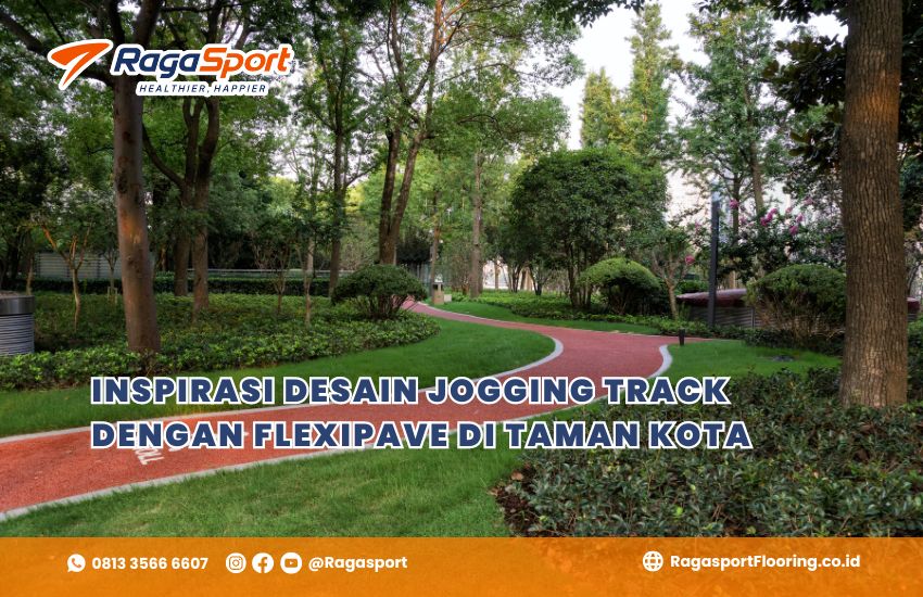 Inspirasi Desain Jogging Track dengan Flexipave di Taman Kota