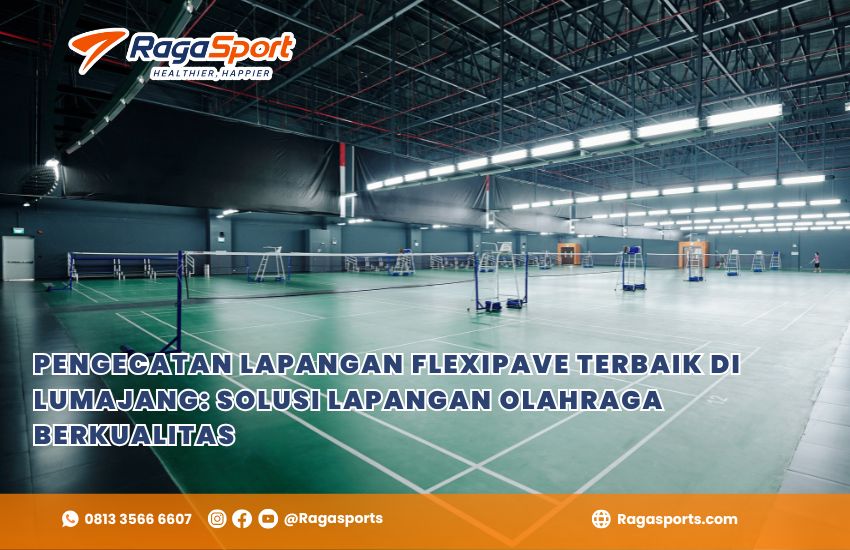 Pengecatan Lapangan Flexipave Terbaik di Lumajang: Solusi Lapangan Olahraga Berkualitas