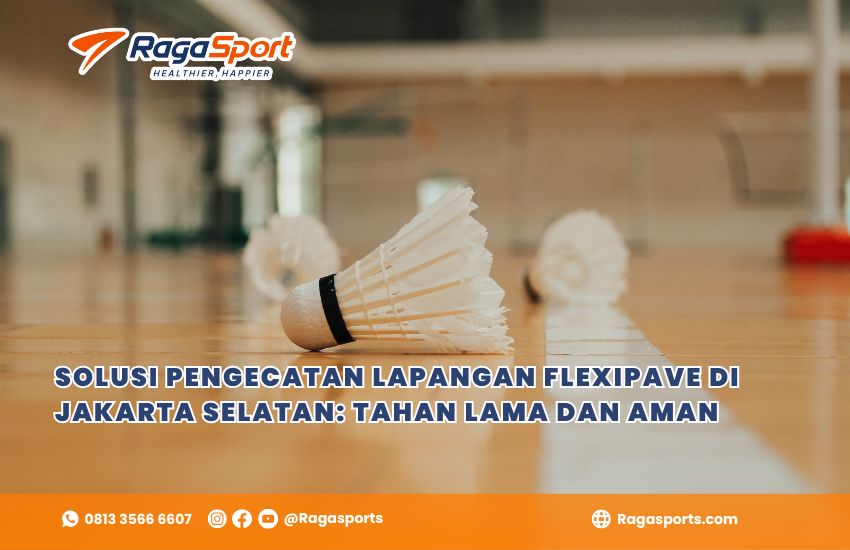 Solusi Pengecatan Lapangan Flexipave di Jakarta Selatan: Tahan Lama dan Aman