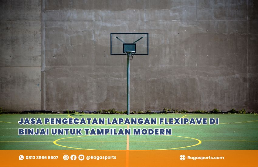 Jasa Pengecatan Lapangan Flexipave di Binjai untuk Tampilan Modern