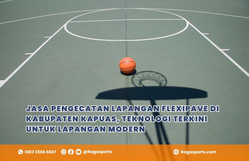 Jasa Pengecatan Lapangan Flexipave di Kapuas, Teknologi Terkini untuk Lapangan Modern