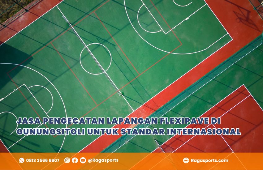 Jasa Pengecatan Lapangan Flexipave di Gunungsitoli untuk Standar Internasional