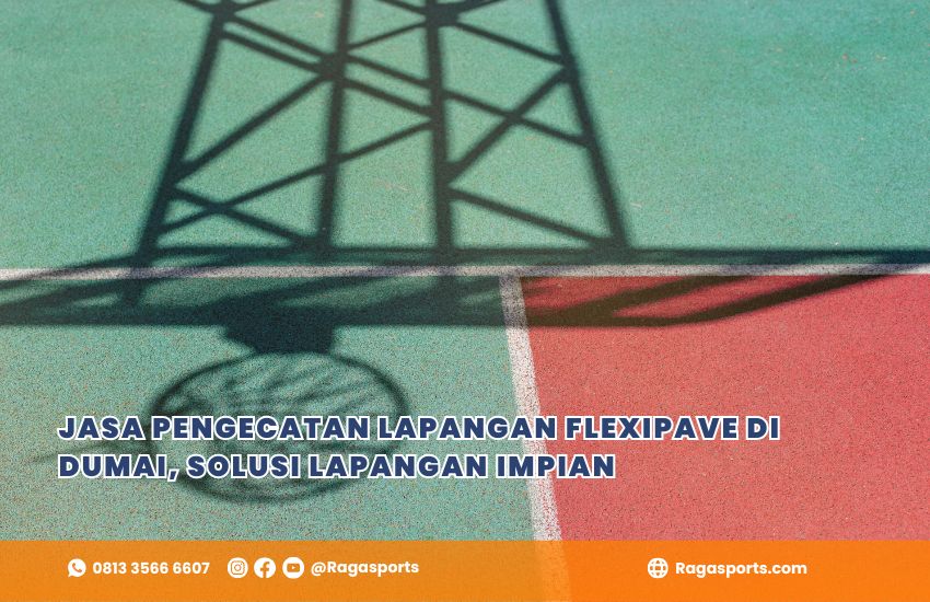 Jasa Pengecatan Lapangan Flexipave di Dumai, Solusi Lapangan Impian