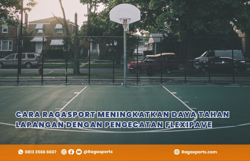 Cara Ragasport Meningkatkan Daya Tahan Lapangan dengan Pengecatan Flexipave