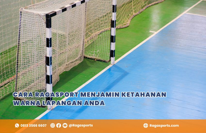 Cara Ragasport Menjamin Ketahanan Warna Lapangan Anda