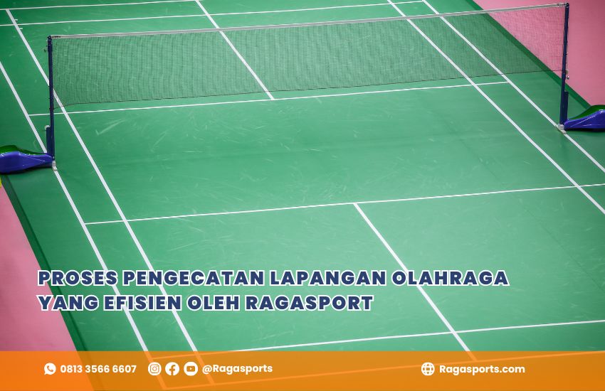 Proses Pengecatan Lapangan Olahraga yang Efisien oleh Ragasport