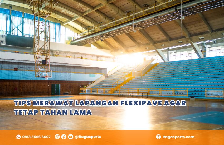 Tips Merawat Lapangan Flexipave agar Tetap Tahan Lama